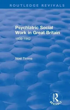 Psychiatric Social Work in Great Britain | 1:a upplagan Kampanj