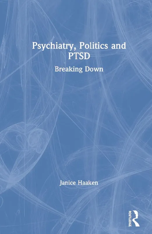 Psychiatry, Politics and PTSD | 1:a upplagan Billigare