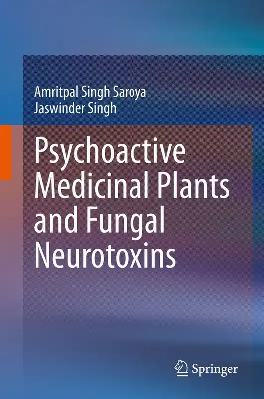 Psychoactive Medicinal Plants and Fungal Neurotoxins | 1:a upplagan Köp nu