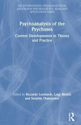Snabb leverans Psychoanalysis of the Psychoses | 1:a upplagan