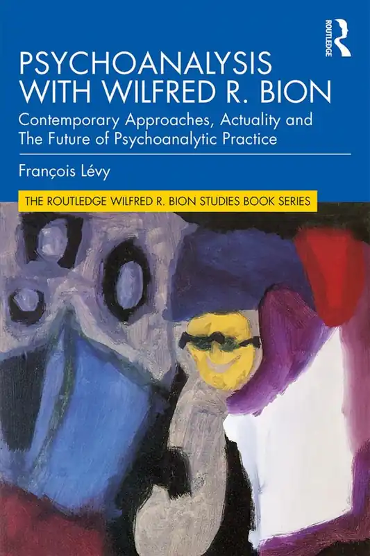 Psychoanalysis with Wilfred R. Bion | 1:a upplagan Populärt val