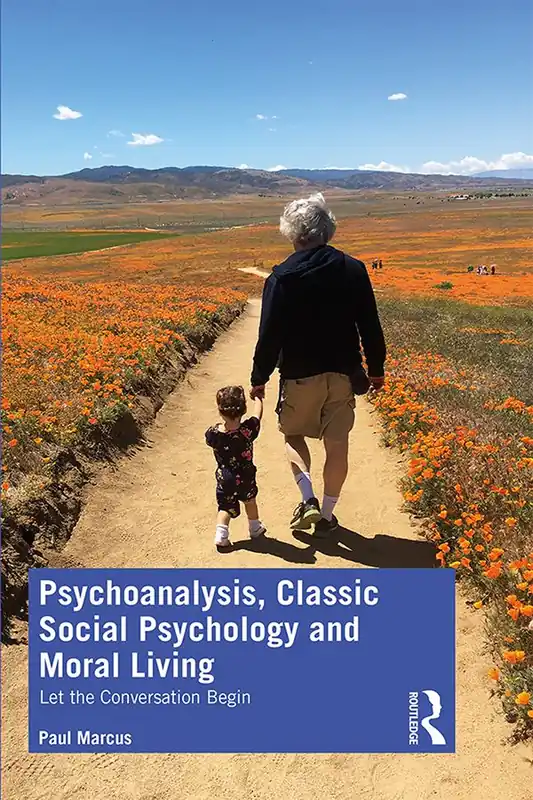 Begränsat antal Psychoanalysis, Classic Social Psychology and Moral Living | 1:a upplagan
