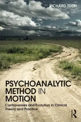 Psychoanalytic Method in Motion | 1:a upplagan Köp online
