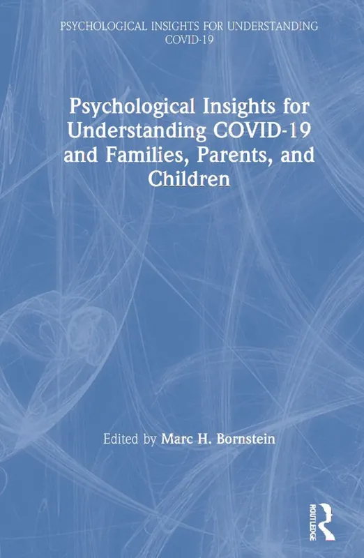 Psychological Insights for Understanding COVID-19 and Families, Parents, and Children | 1:a upplagan Endast denna vecka