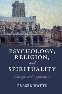 Sänkt pris Psychology, Religion, and Spirituality | 0:e upplagan