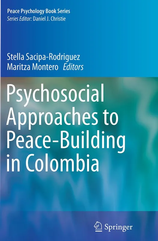 Bästa pris Psychosocial Approaches to Peace-Building in Colombia | 1:a upplagan