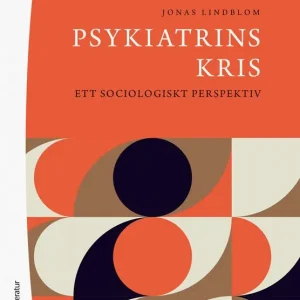 Rabatter Psykiatrins kris - Ett sociologiskt perspektiv | 1:a upplagan