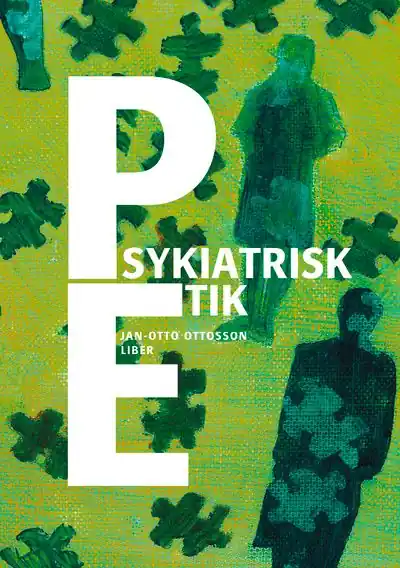 Endast idag Psykiatrisk etik | 1:a upplagan