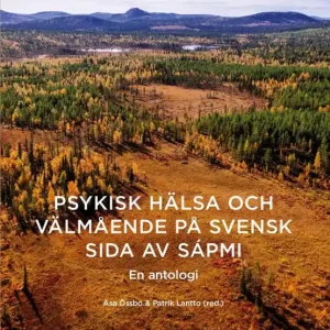 Psykisk hälsa och välmående på svensk sida av Sápmi | 0:e upplagan Erbjudande