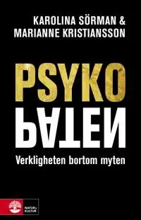 Psykopaten : Verkligheten bortom myten | 1:a upplagan Trygg betalning