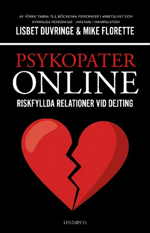Psykopater online : riskfyllda relationer vid dejting | 1:a upplagan Kampanjpris