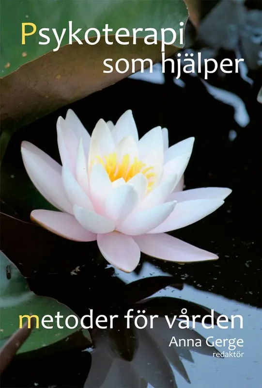 Billigare Psykoterapi som hjälper : metoder för vården | 1:a upplagan