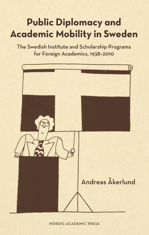 Erbjudande Public Diplomacy and Academic Mobility in Sweden | 1:a upplagan