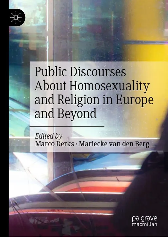 Nyhet Public Discourses About Homosexuality and Religion in Europe and Beyond | 1:a upplagan