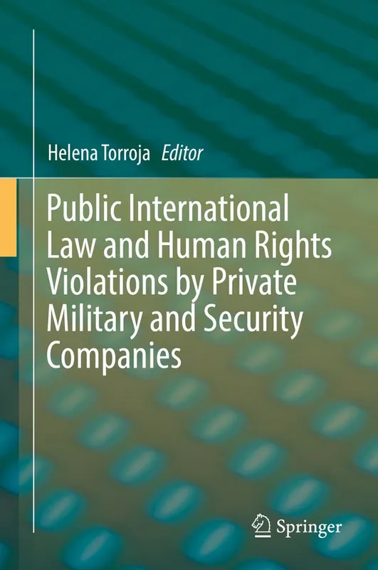 Kampanj Public International Law and Human Rights Violations by Private Military and Security Companies | 1:a upplagan