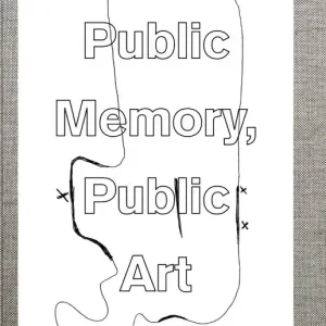 Billig Public Memory, Public Art | 0:e upplagan