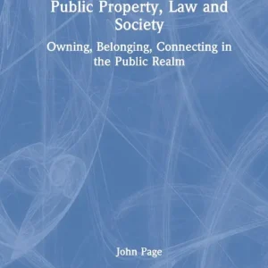 Bästa pris Public Property, Law and Society | 1:a upplagan