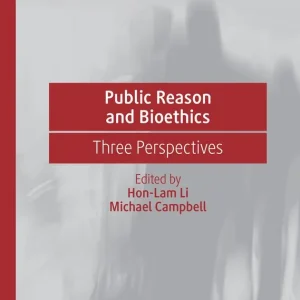 Snabb leverans Public Reason and Bioethics | 1:a upplagan