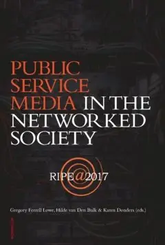 Sänkt pris Public service media in the networked society | 1:a upplagan