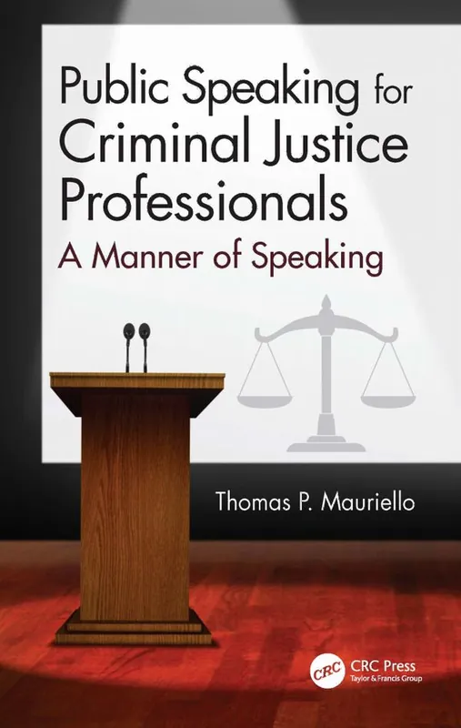 Public Speaking for Criminal Justice Professionals | 1:a upplagan Kampanjpris