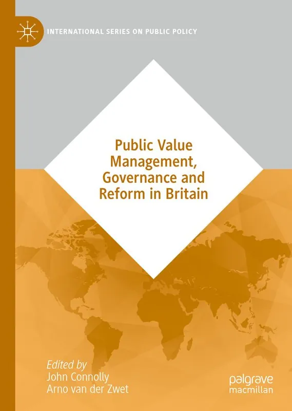 Public Value Management, Governance and Reform in Britain | 1:a upplagan Begränsad tid