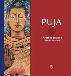 PUJA : Triratnas pujabok – texter för recitation | 0:e upplagan Rea