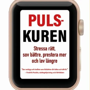 Lågt pris Pulskuren - Stressa rätt, sov bättre, prestera mer och lev längre | 0:e upplagan
