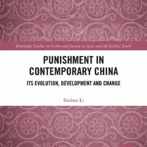 Sista chansen Punishment in Contemporary China | 1:a upplagan