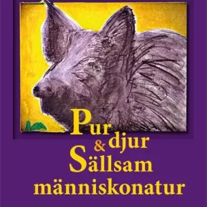 Handla nu Pur djur & sällsam människonatur | 0:e upplagan