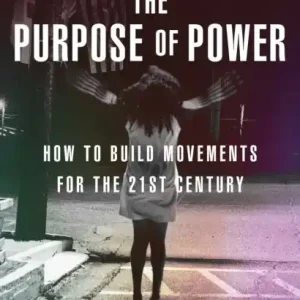 Erbjudande Purpose of Power - From the co-founder of Black Lives Matter | 0:e upplagan