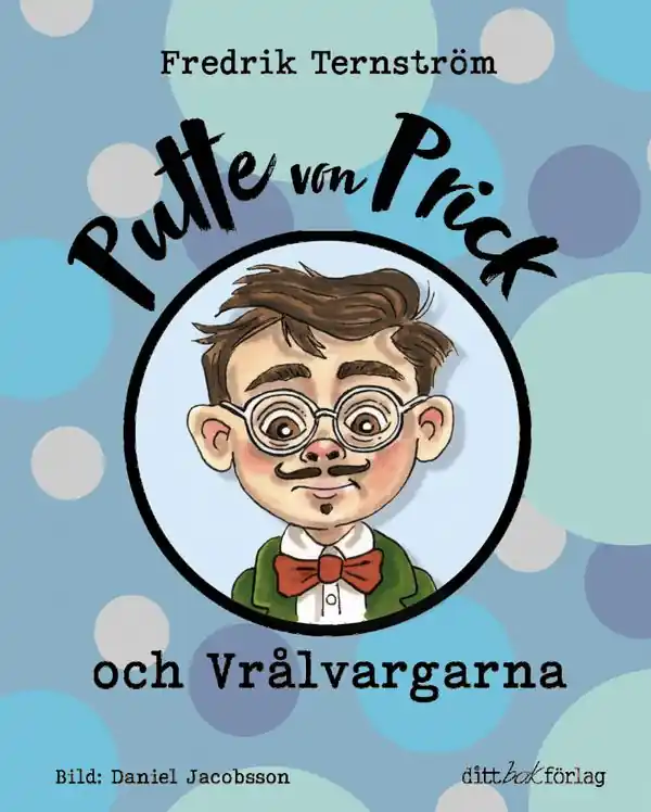 Putte von Prick och Vrålvargarna | 1:a upplagan Populärt val