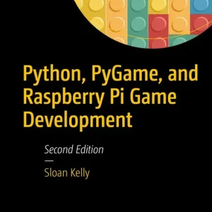 Python, PyGame, and Raspberry Pi Game Development | 2:a upplagan Nyhet