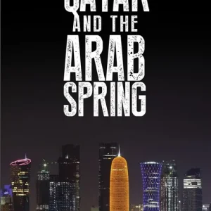 Qatar and the Arab Spring | 0:e upplagan Erbjudande
