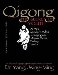 Endast idag Qigong, the Secret of Youth | 2:a upplagan