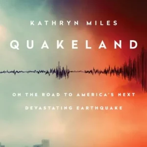 Fri frakt Quakeland: Preparing for America's Next Devastating Earthquake | 0:e upplagan